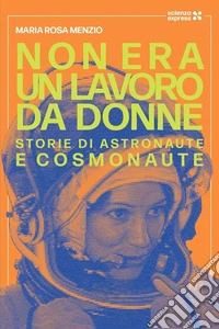 Non era un lavoro da donne libro