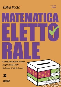 Matematica elettorale libro