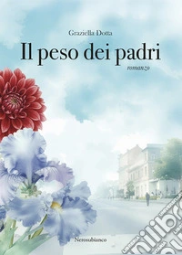 Il peso dei padri libro