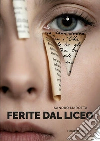Ferite dal liceo libro