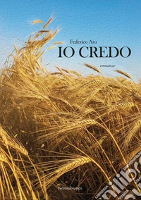Io credo libro