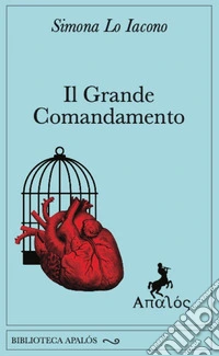 Il grande comandamento libro