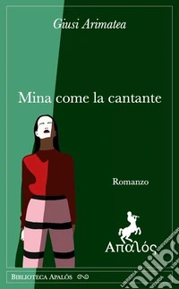 Mina come la cantante libro
