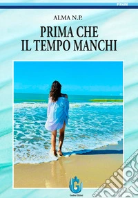 Prima che il tempo manchi