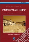 Incontriamoci a Torino. Storie nascoste, poesia e immagini a braccetto per le vie della città libro