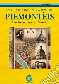 Piemontèis. Ancheuj, ier e doman libro