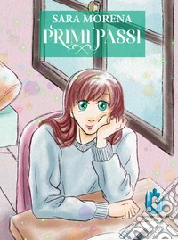 Primi passi. Nuova ediz.