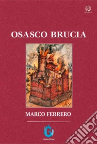 Osasco brucia. Nuova ediz.