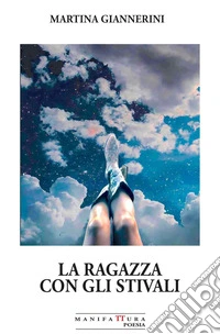 La ragazza con gli stivali libro