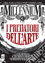 MillenniuM (2024). Vol. 84: I predatori dell'arte libro