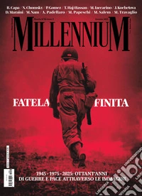 MillenniuM. Ediz. speciale (2024). Vol. 86: Fatela finita. L'Ucraina, Gaza e le altre: foto e parole libro