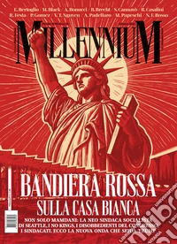 MillenniuM (2026). Vol. 98: Bandiera rossa sulla Casa bianca libro