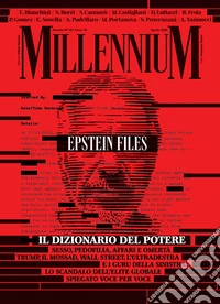 MillenniuM (2026). Vol. 101: Epstein Files, il dizionario segreto del potere libro