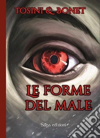 Le forme del male libro