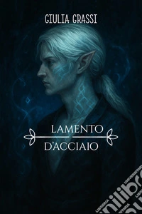 Il lamento d'acciaio libro