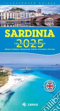 Sardinia 2025. The new tourist guide. Ediz. a colori libro