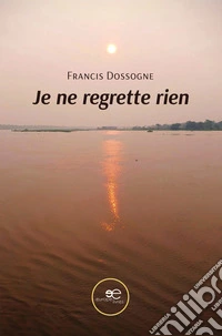 Je ne regrette rien
