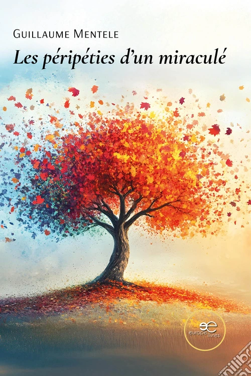 Les péripéties d'un miraculé
