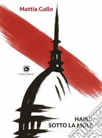 Haiku sotto la Mole libro