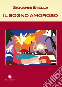 Il sogno amoroso libro