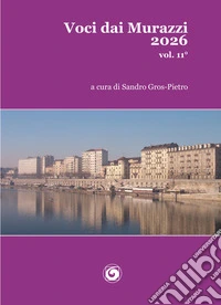 Voci dai Murazzi. Vol. 11 libro