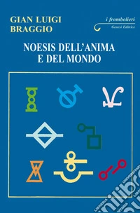 Noesis dell'anima e del mondo libro