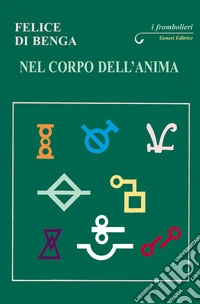 Nel corpo dell'anima