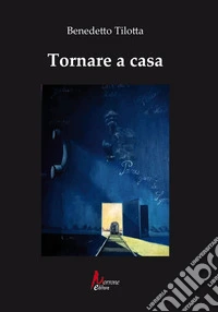 Tornare a casa libro
