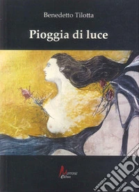 Pioggia di luce libro