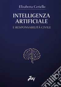 Intelligenza artificiale e responsabilità civile libro