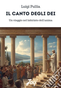 Il canto degli dei: un viaggio nel labirinto dell'anima