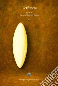 L'effimero. Vol. 2 libro