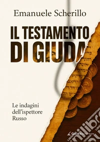 Il testamento di Giuda. Le indagini dell'ispettore Russo libro