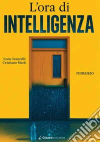 L'ora di intelligenza libro