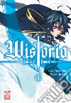 Wistoria: wand and sword. Vol. 1 libro di Omori Fujino