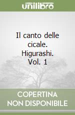 Il canto delle cicale. Higurashi. Vol. 1 libro