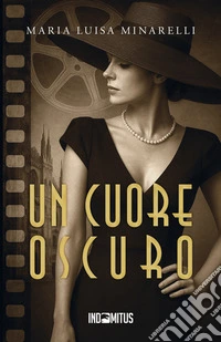 Un cuore oscuro libro