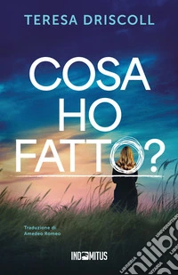 Cosa ho fatto? libro