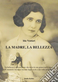 La madre, la bellezza libro