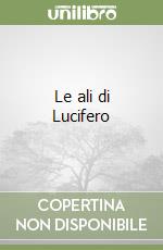 Le ali di Lucifero libro