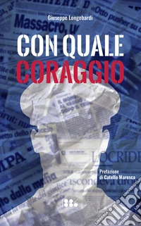 Con quale coraggio