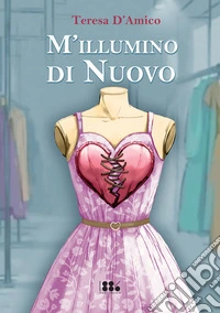M'illumino di nuovo libro
