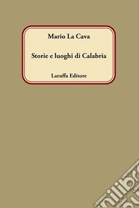 Storie e luoghi di Calabria libro