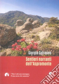 Sentieri narranti dell'Aspromonte