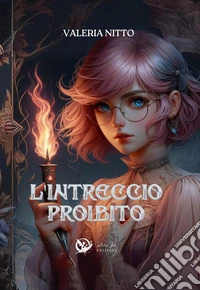 L'intreccio proibito