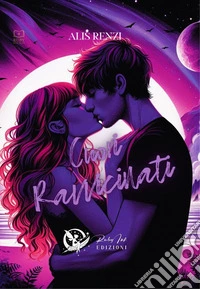 Cuori ravvicinati libro