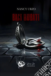 Baci rubati libro