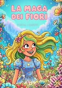 La maga dei fiori libro