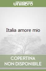 Italia amore mio libro