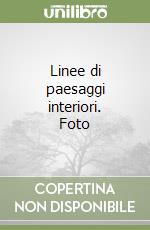 Linee di paesaggi interiori. Foto
